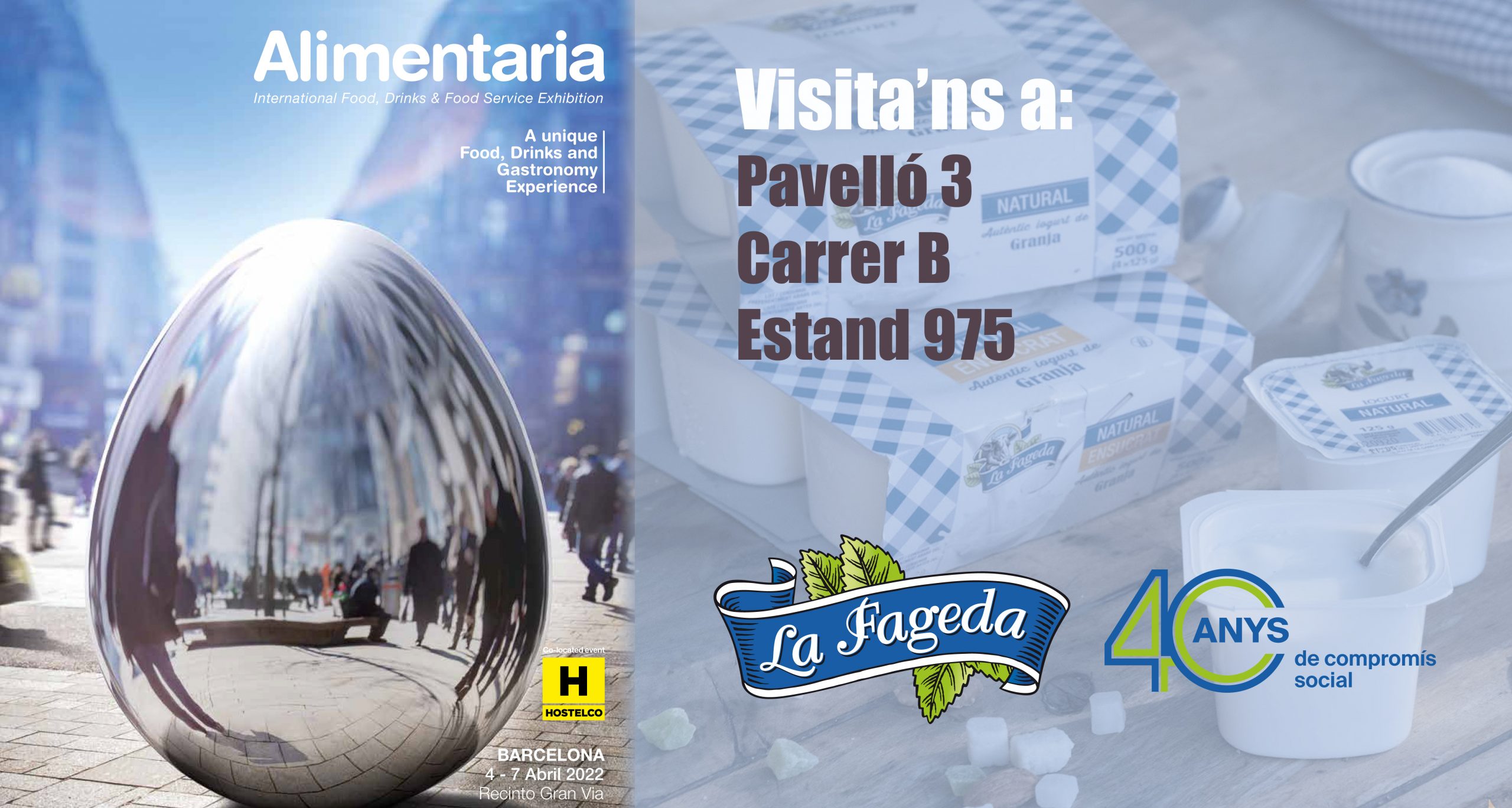 Visítanos en Alimentaria 2022 La Fageda